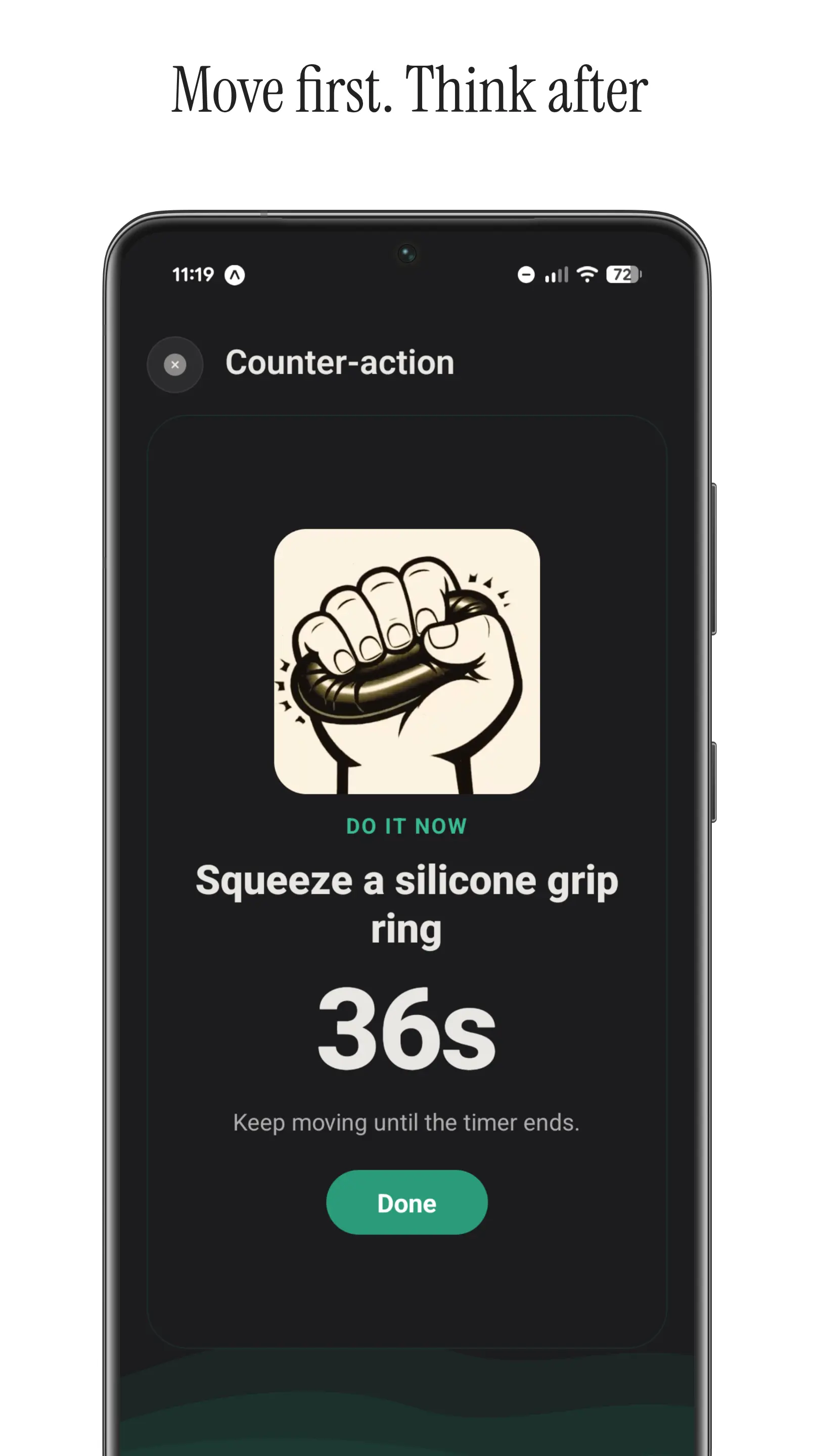 Counter-Action — use your body to interrupt the urge